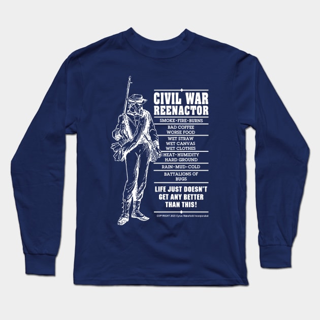 Civil War Reenactor Long Sleeve T-Shirt by Sutler Cyrus